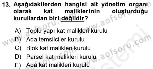Bina ve Site Yöneticiliği Dersi 2017 - 2018 Yılı 3 Ders Sınav Soruları 13. Soru