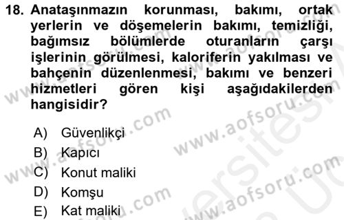 Bina ve Site Yöneticiliği Dersi 2017 - 2018 Yılı 3 Ders Sınav Soruları 18. Soru