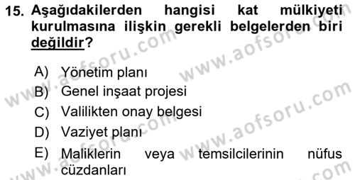 Bina ve Site Yöneticiliği Dersi 2018 - 2019 Yılı (Vize) Ara Sınav Soruları 15. Soru
