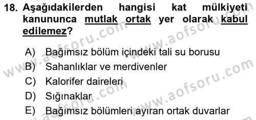 Bina ve Site Yöneticiliği Dersi 2018 - 2019 Yılı (Vize) Ara Sınav Soruları 18. Soru