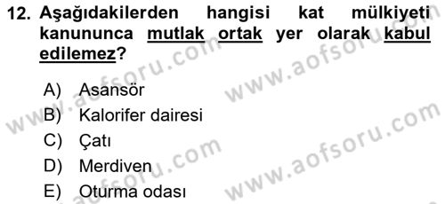 Bina ve Site Yöneticiliği Dersi 2018 - 2019 Yılı Yaz Okulu Sınav Soruları 12. Soru