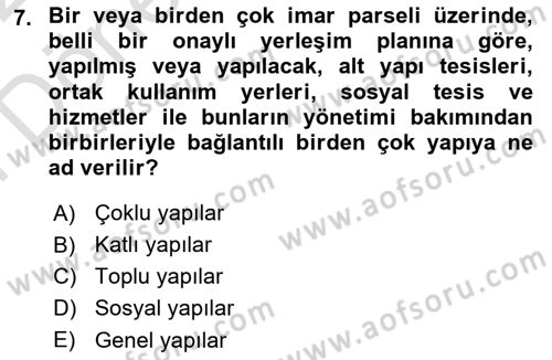 Bina ve Site Yöneticiliği Dersi 2021 - 2022 Yılı (Final) Dönem Sonu Sınav Soruları 7. Soru