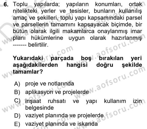 Bina ve Site Yöneticiliği Dersi 2024 - 2025 Yılı (Final) Dönem Sonu Sınav Soruları 6. Soru