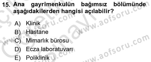 Bina ve Site Yöneticiliği Dersi 2024 - 2025 Yılı Yaz Okulu Sınav Soruları 15. Soru