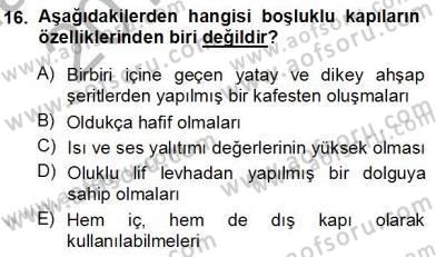 Bina ve Yapım Bilgisi Dersi 2012 - 2013 Yılı (Vize) Ara Sınav Soruları 16. Soru