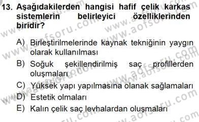 Bina ve Yapım Bilgisi Dersi 2012 - 2013 Yılı (Final) Dönem Sonu Sınav Soruları 13. Soru