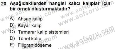 Bina ve Yapım Bilgisi Dersi 2012 - 2013 Yılı (Final) Dönem Sonu Sınav Soruları 20. Soru