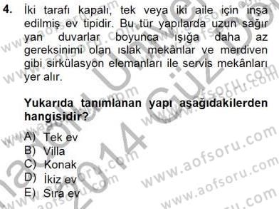 Bina ve Yapım Bilgisi Dersi 2013 - 2014 Yılı (Final) Dönem Sonu Sınav Soruları 4. Soru