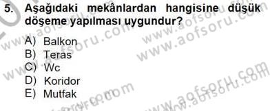 Bina ve Yapım Bilgisi Dersi 2013 - 2014 Yılı (Final) Dönem Sonu Sınav Soruları 5. Soru