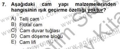 Bina ve Yapım Bilgisi Dersi 2013 - 2014 Yılı (Final) Dönem Sonu Sınav Soruları 7. Soru