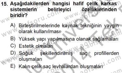 Bina ve Yapım Bilgisi Dersi 2013 - 2014 Yılı Tek Ders Sınav Soruları 15. Soru