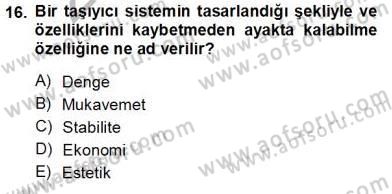 Bina ve Yapım Bilgisi Dersi 2013 - 2014 Yılı Tek Ders Sınav Soruları 16. Soru