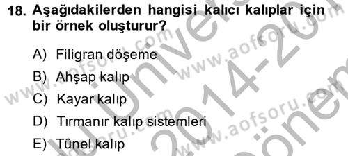 Bina ve Yapım Bilgisi Dersi 2014 - 2015 Yılı (Final) Dönem Sonu Sınav Soruları 18. Soru