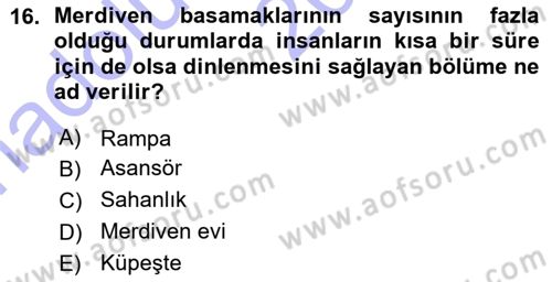 Bina ve Yapım Bilgisi Dersi 2015 - 2016 Yılı (Vize) Ara Sınav Soruları 16. Soru