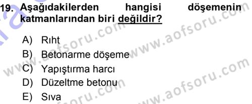 Bina ve Yapım Bilgisi Dersi 2015 - 2016 Yılı (Vize) Ara Sınav Soruları 19. Soru