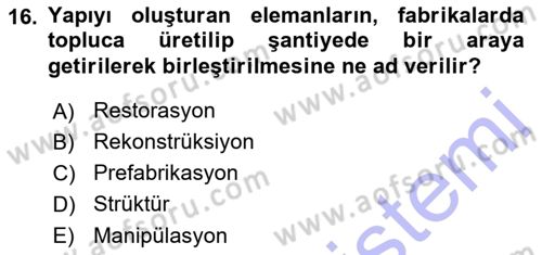 Bina ve Yapım Bilgisi Dersi 2015 - 2016 Yılı (Final) Dönem Sonu Sınav Soruları 16. Soru