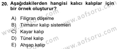 Bina ve Yapım Bilgisi Dersi 2015 - 2016 Yılı Tek Ders Sınav Soruları 20. Soru