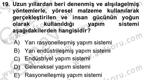 Bina ve Yapım Bilgisi Dersi 2016 - 2017 Yılı (Vize) Ara Sınav Soruları 19. Soru