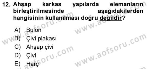 Bina ve Yapım Bilgisi Dersi 2016 - 2017 Yılı (Final) Dönem Sonu Sınav Soruları 12. Soru