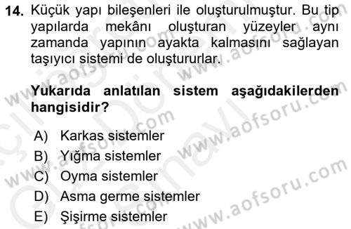 Bina ve Yapım Bilgisi Dersi 2016 - 2017 Yılı (Final) Dönem Sonu Sınav Soruları 14. Soru