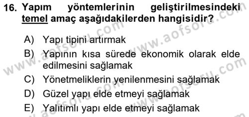 Bina ve Yapım Bilgisi Dersi 2016 - 2017 Yılı (Final) Dönem Sonu Sınav Soruları 16. Soru