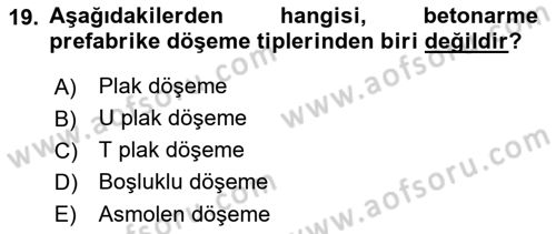 Bina ve Yapım Bilgisi Dersi 2016 - 2017 Yılı (Final) Dönem Sonu Sınav Soruları 19. Soru