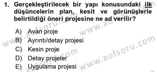 Bina ve Yapım Bilgisi Dersi 2017 - 2018 Yılı (Vize) Ara Sınav Soruları 1. Soru
