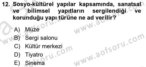 Bina ve Yapım Bilgisi Dersi 2017 - 2018 Yılı (Vize) Ara Sınav Soruları 12. Soru