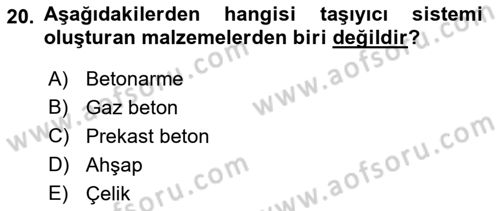 Bina ve Yapım Bilgisi Dersi 2017 - 2018 Yılı (Vize) Ara Sınav Soruları 20. Soru
