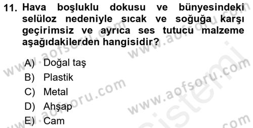 Bina ve Yapım Bilgisi Dersi 2017 - 2018 Yılı (Final) Dönem Sonu Sınav Soruları 11. Soru