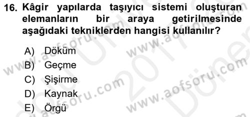 Bina ve Yapım Bilgisi Dersi 2017 - 2018 Yılı (Final) Dönem Sonu Sınav Soruları 16. Soru