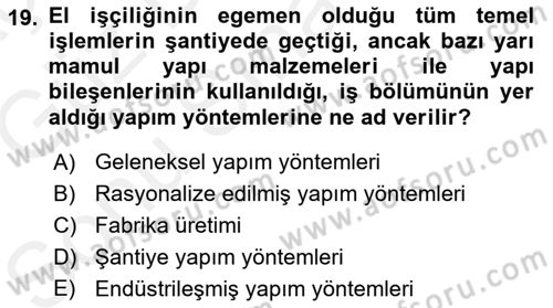 Bina ve Yapım Bilgisi Dersi 2017 - 2018 Yılı (Final) Dönem Sonu Sınav Soruları 19. Soru