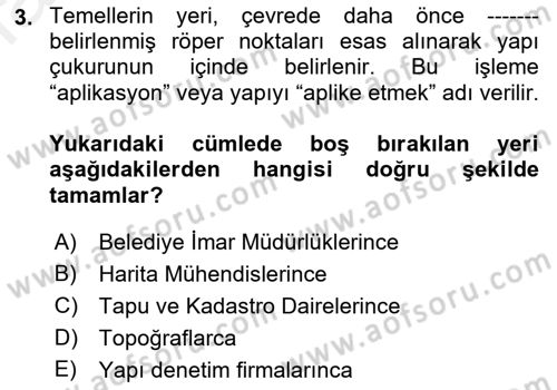 Bina ve Yapım Bilgisi Dersi 2017 - 2018 Yılı (Final) Dönem Sonu Sınav Soruları 3. Soru