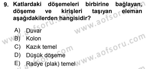 Bina ve Yapım Bilgisi Dersi 2018 - 2019 Yılı 3 Ders Sınav Soruları 9. Soru