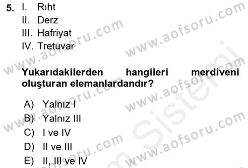 Bina ve Yapım Bilgisi Dersi 2018 - 2019 Yılı (Final) Dönem Sonu Sınav Soruları 5. Soru