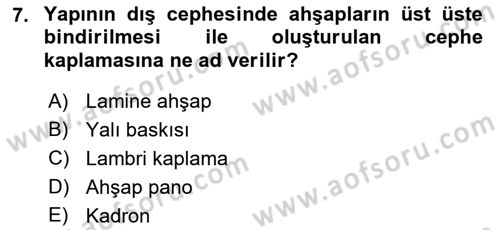 Bina ve Yapım Bilgisi Dersi 2018 - 2019 Yılı (Final) Dönem Sonu Sınav Soruları 7. Soru