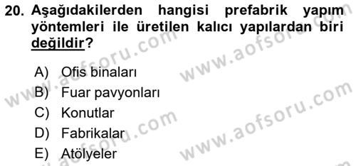 Bina ve Yapım Bilgisi Dersi 2018 - 2019 Yılı Yaz Okulu Sınav Soruları 20. Soru