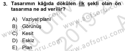 Bina ve Yapım Bilgisi Dersi 2019 - 2020 Yılı (Vize) Ara Sınav Soruları 3. Soru