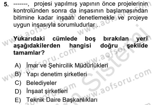Bina ve Yapım Bilgisi Dersi 2019 - 2020 Yılı (Vize) Ara Sınav Soruları 5. Soru