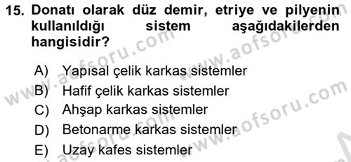 Bina ve Yapım Bilgisi Dersi 2019 - 2020 Yılı (Final) Dönem Sonu Sınav Soruları 15. Soru