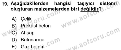 Bina ve Yapım Bilgisi Dersi 2021 - 2022 Yılı (Vize) Ara Sınav Soruları 19. Soru