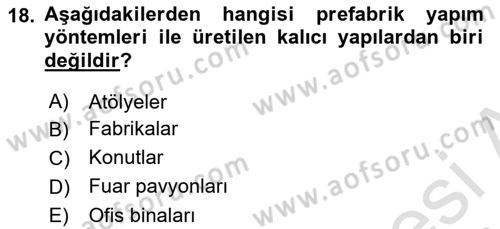 Bina ve Yapım Bilgisi Dersi 2021 - 2022 Yılı (Final) Dönem Sonu Sınav Soruları 18. Soru