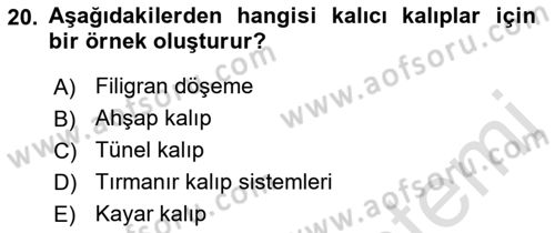Bina ve Yapım Bilgisi Dersi 2021 - 2022 Yılı (Final) Dönem Sonu Sınav Soruları 20. Soru