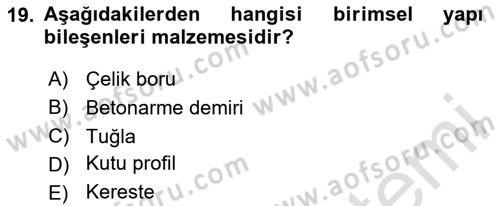 Bina ve Yapım Bilgisi Dersi 2025 - 2026 Yılı (Vize) Ara Sınav Soruları 19. Soru