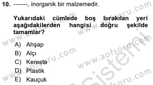Bina ve Yapım Bilgisi Dersi 2025 - 2026 Yılı (Final) Dönem Sonu Sınav Soruları 10. Soru
