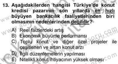 Emlak Finans ve Emlak Değerleme Dersi 2012 - 2013 Yılı (Vize) Ara Sınav Soruları 13. Soru