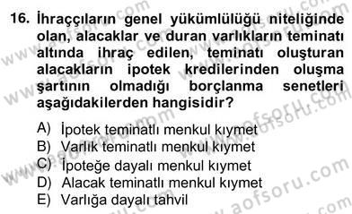 Emlak Finans ve Emlak Değerleme Dersi 2012 - 2013 Yılı (Vize) Ara Sınav Soruları 16. Soru