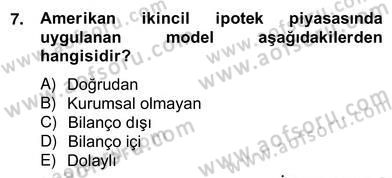 Emlak Finans ve Emlak Değerleme Dersi 2012 - 2013 Yılı (Vize) Ara Sınav Soruları 7. Soru