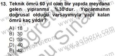 Emlak Finans ve Emlak Değerleme Dersi 2012 - 2013 Yılı (Final) Dönem Sonu Sınav Soruları 13. Soru