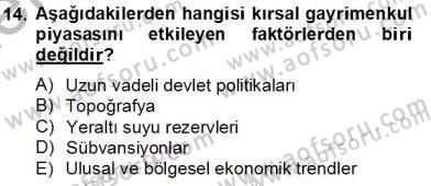 Emlak Finans ve Emlak Değerleme Dersi 2012 - 2013 Yılı (Final) Dönem Sonu Sınav Soruları 14. Soru